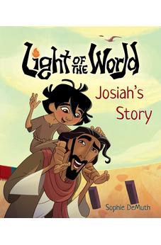 Light of the World: Josiah’s Story (Light of the World Film)