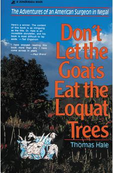 Don't Let the Goats Eat the Loquat Trees 9780310213017