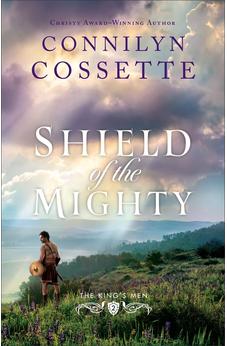 Shield of the Mighty (The King's Men) Book 2 of 3
