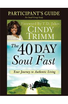 The 40 Day Soul Fast Study Guide 9780768441925