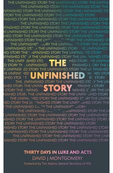 The Unfinished Story: Thirty Days in Luke and Acts