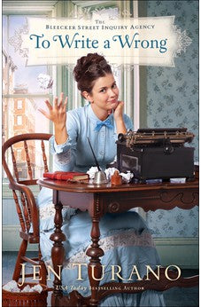 To Write a Wrong (The Bleecker Street Inquiry Agency) Book 2 of 3