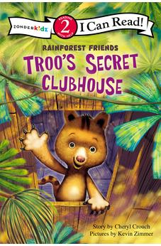 Troo's Secret Clubhouse 9780310718093
