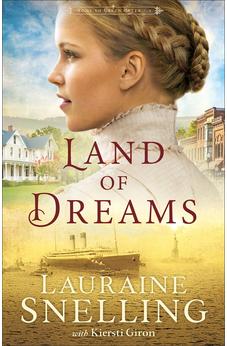 Land of Dreams (Home to Green Creek), Book 1 of 2 9780764243523