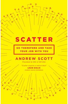 Scatter: Go Therefore and Take Your Job With You 9780802412904