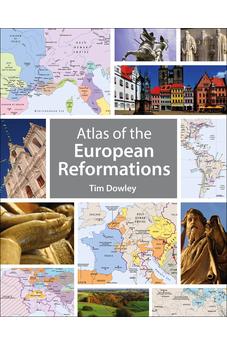 Atlas of the European Reformations 9780745968537