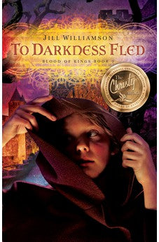 To Darkness Fled (Blood of Kings Book 2)