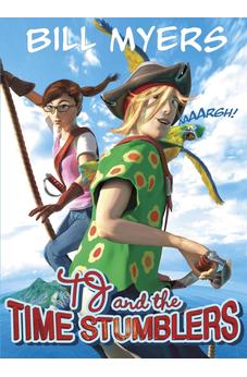 AAAARGH!!! (TJ and the Time Stumblers Book 2) 9781414334547