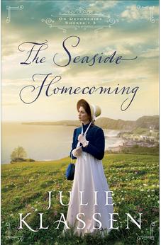 The Seaside Homecoming: Historical Regency Romance Novel about Secrets, Second Chances, and Sisterhood (On Devonshire Shores) Book 3 of 3
