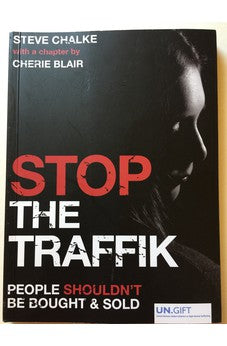 Stop The Traffik: People Shouldn't Be Bought & Sold