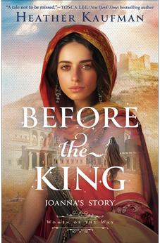 Before the King (Women of the Way)