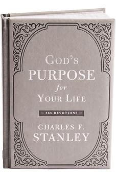 God's Purpose for Your Life: 365 Devotions 9781400219650