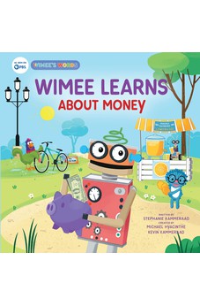 Wimee Learns About Money (A Wimee’s Words Book)