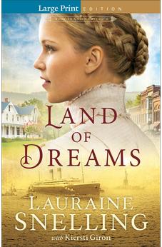 Land of Dreams (Home to Green Creek), Book 1 of 2, Large Print 9780764244483