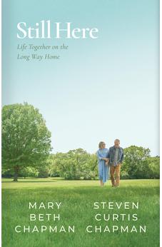Still Here: Life Together on the Long Way Home