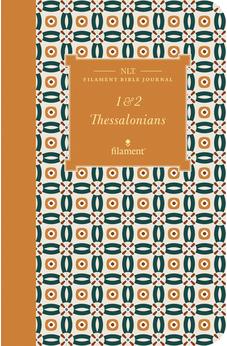 NLT Filament Bible Journal: 1 & 2 Thessalonians 9781496458704