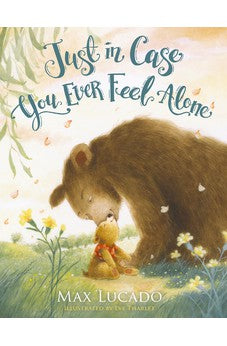 Just in Case You Ever Feel Alone