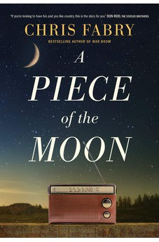 A Piece of the Moon: A Heartwarming Novel about Small Town Life Set in West Virginia in the 1980s 9781496443441