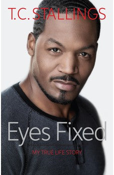 Eyes Fixed: My True Life Story 9781424560479