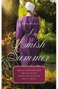 An Amish Summer: Four Stories