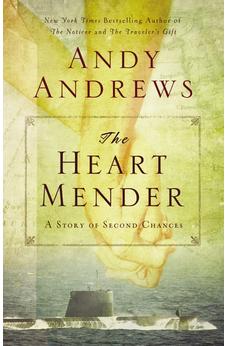 The Heart Mender: A Story of Second Chances 9780785232292