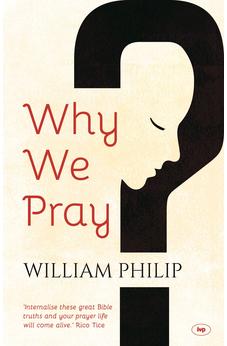 Why We Pray 9781783591961