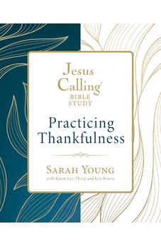 Jesus Calling: Practicing Thankfulness (Jesus Calling Bible Studies) 9780310166870