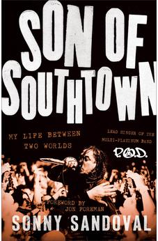 Son of Southtown: My Life Between Two Worlds