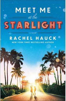 Meet Me at the Starlight: (Split-Time Beach Small Town Celebrity Romance Set in the Thirties and Eighties) 9780764243042