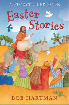 Easter Stories: A Storyteller Book (Lion Storyteller) 9780745978093