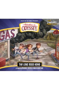 The Long Road Home: 6 stories on Friends, Faith, and Family Heritage (Adventures in Odyssey)