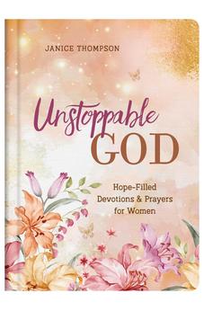 Unstoppable God 9781636092829