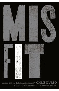 Misfit: Dealing with Our God-Given Discomfort 9780310671176