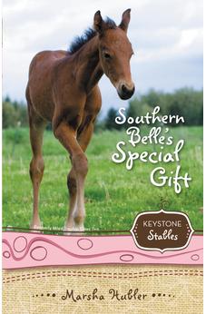 Southern Belle's Special Gift (Keystone Stables Book 3) 9780310717942