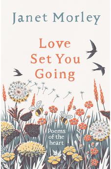 Love Set You Going: Poems of the Heart 9780281078929