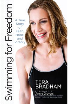 Swimming for Freedom: A True Story of Faith, Hope, and Victory (Paperback) 9781424558926