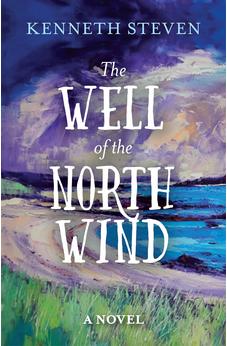 The Well of the North Wind 9781910674253