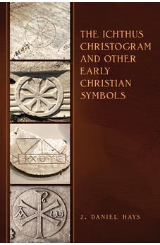 The Ichthus Christogram and Other Early Christian Symbols