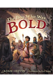 The Boy Who Was Bold 9781087788432