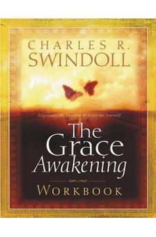 The Grace Awakening Workbook (Swindoll, Charles R.) 9780849945311