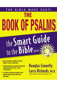 The Book of Psalms (The Smart Guide to the Bible Series) 9781418510107