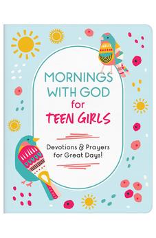 Mornings with God for Teen Girls 9781636096162