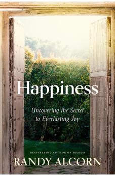 Happiness: Uncovering the Secret to Everlasting Joy 9781414389394