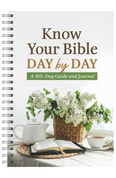 Know Your Bible Day by Day: A 365-Day Guide and Journal 9781636099644