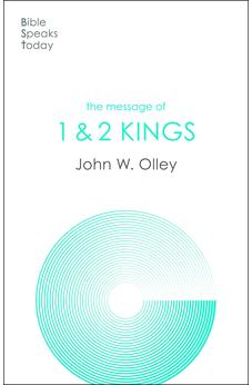 The Message of 1 & 2 Kings (The Bible Speaks Today Old Testament)