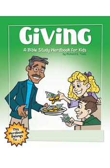 Giving: A Bible Study Wordbook for Kids (Children's Wordbooks)
