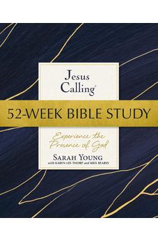 Jesus Calling 52-Week Bible Study: Experience the Presence of God (Jesus Calling Bible Studies) 9780310179757