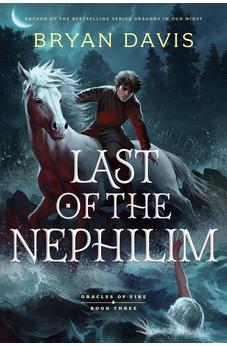 Last of the Nephilim (Oracles of Fire) 9798400503931