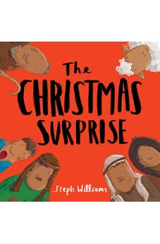 The Christmas Surprise (An engaging book of the Christmas story to gift kids ages 2-4) (Little Me, Big God)