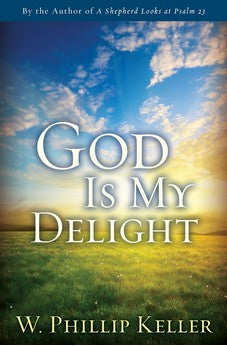 God Is My Delight 9780825438844
